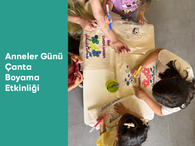 Anneler Günü Çanta Boyama Etkinliği