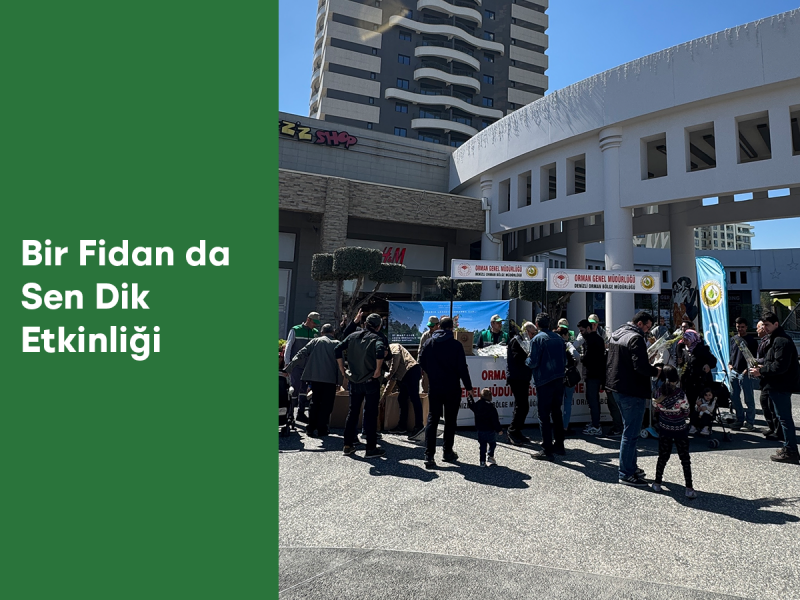 Bir Fidan da Sen Dik Etkinliği